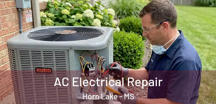 AC Electrical Repair Horn Lake - MS